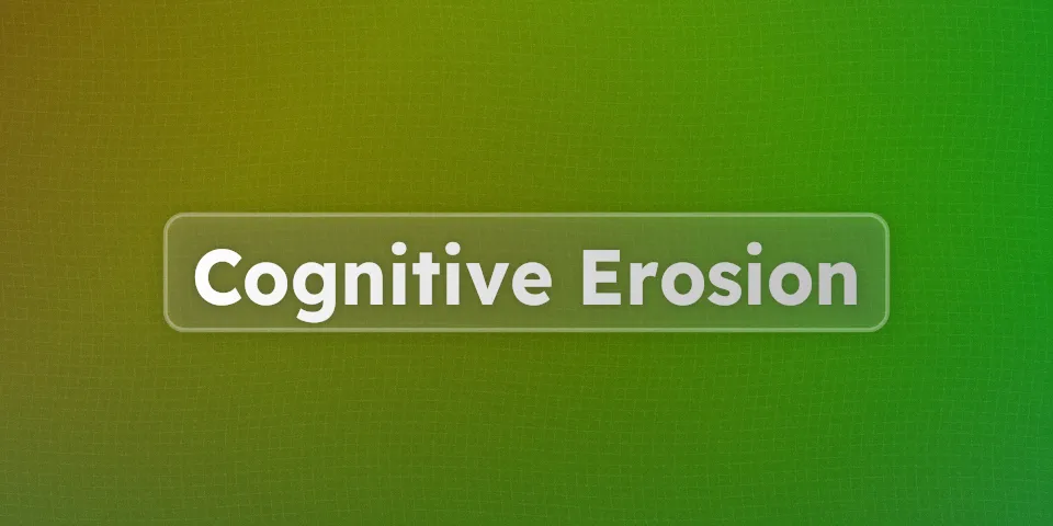 A beautiful cover image with the text "Cognitive Erosion"